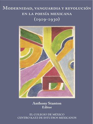 cover image of Modernidad, vanguardia y revolución en la poesía mexica (1919-1930)